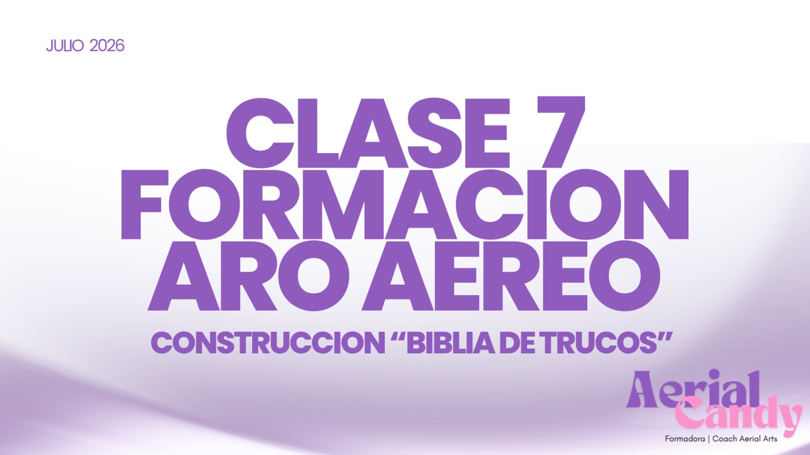 Clase 7 – Formación Aro Áereo