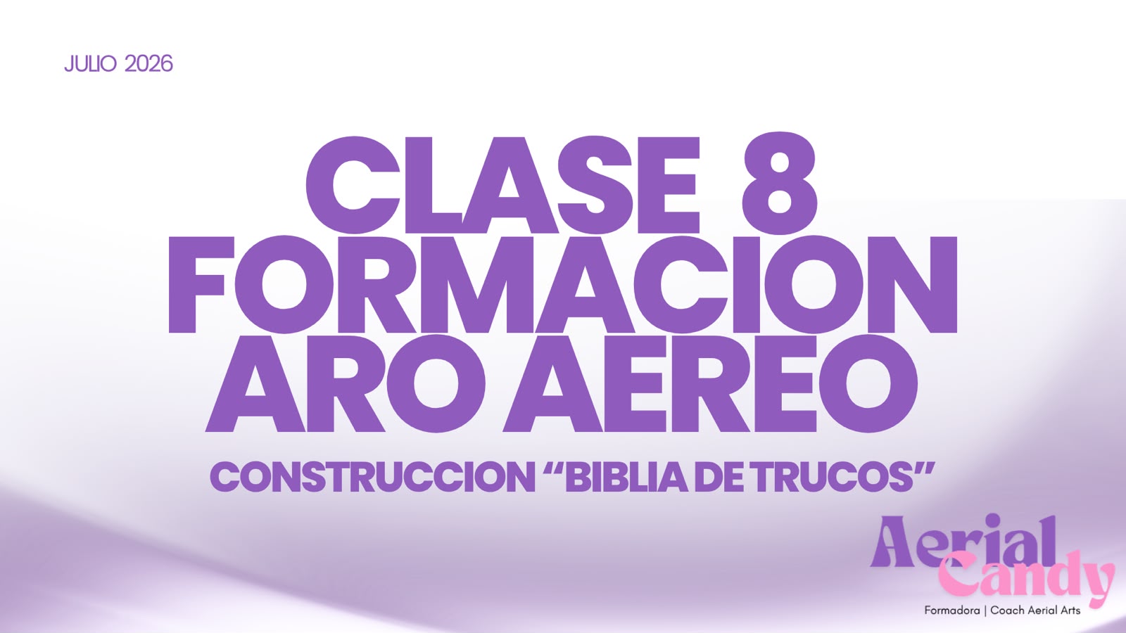 Clase 8 Formación en Aro Áereo – Biblia de trucos: figuras de manos y control corporal.