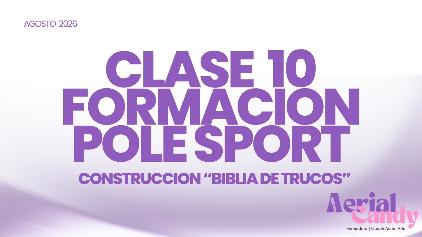 Clase 10 – Pole Sport